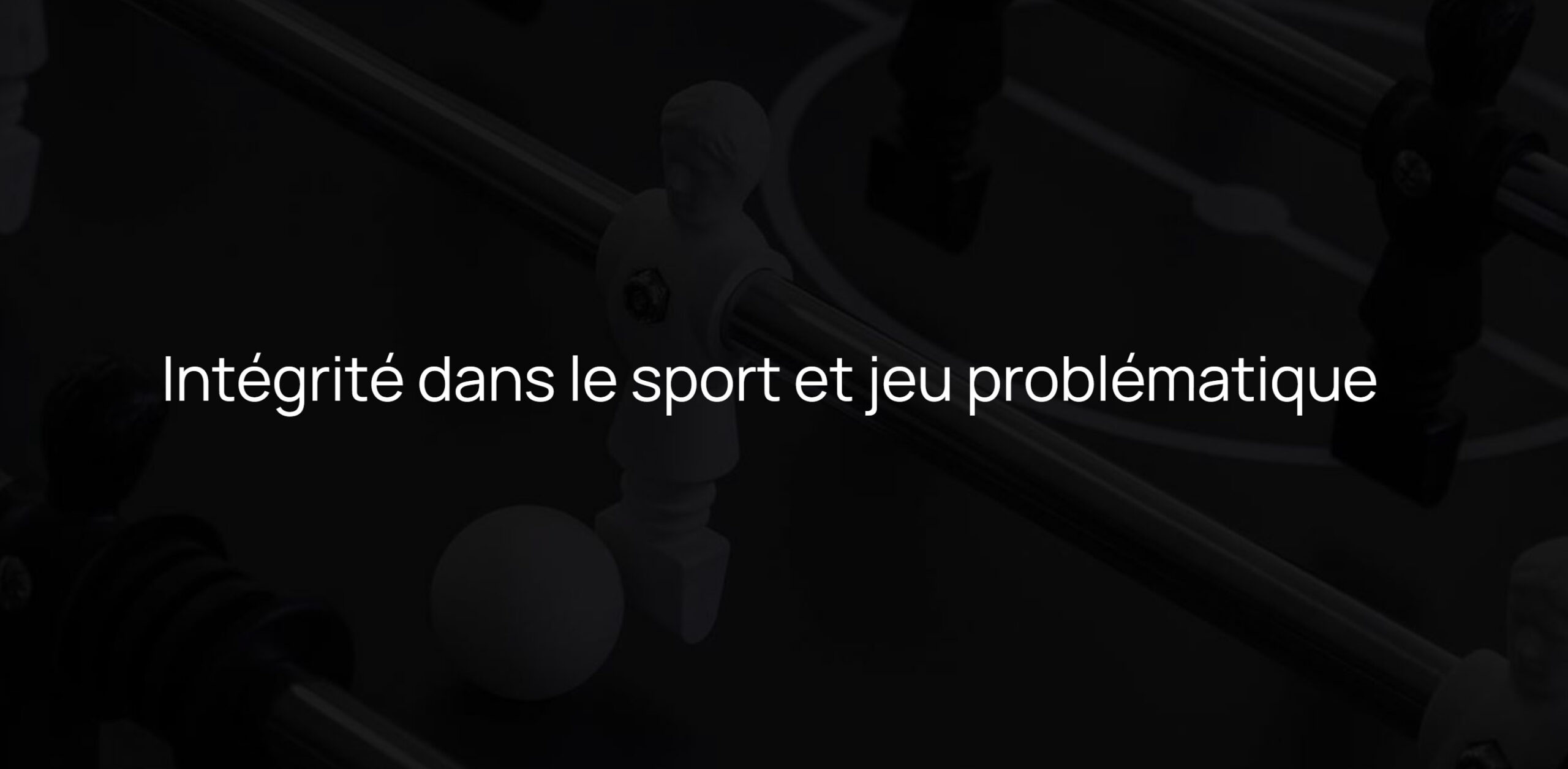 Intégrité dans le sport et jeu problématique