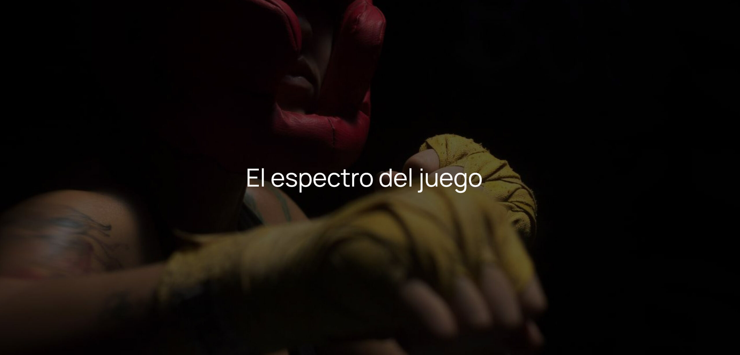 El espectro del juego