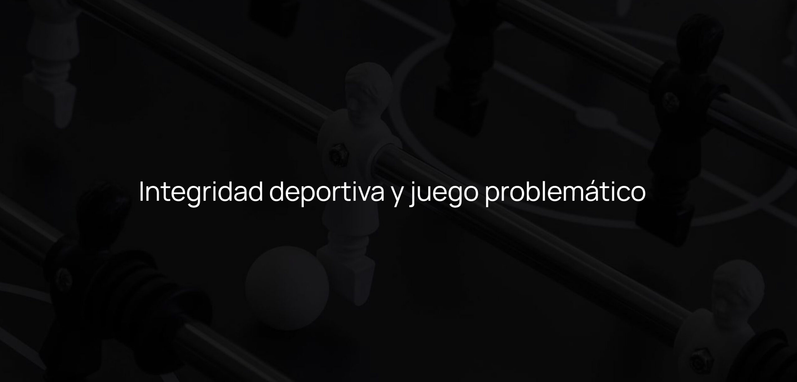 Integridad deportiva y juego problemático